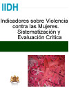 Indicadores sobre Violencia contra las Mujeres. Sistematizaci&oacute;n y Evaluaci&oacute;n Cr&iacute;tica