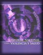 Informe Nacional sobre Violencia y Salud